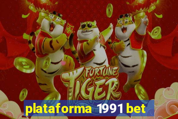 plataforma 1991 bet